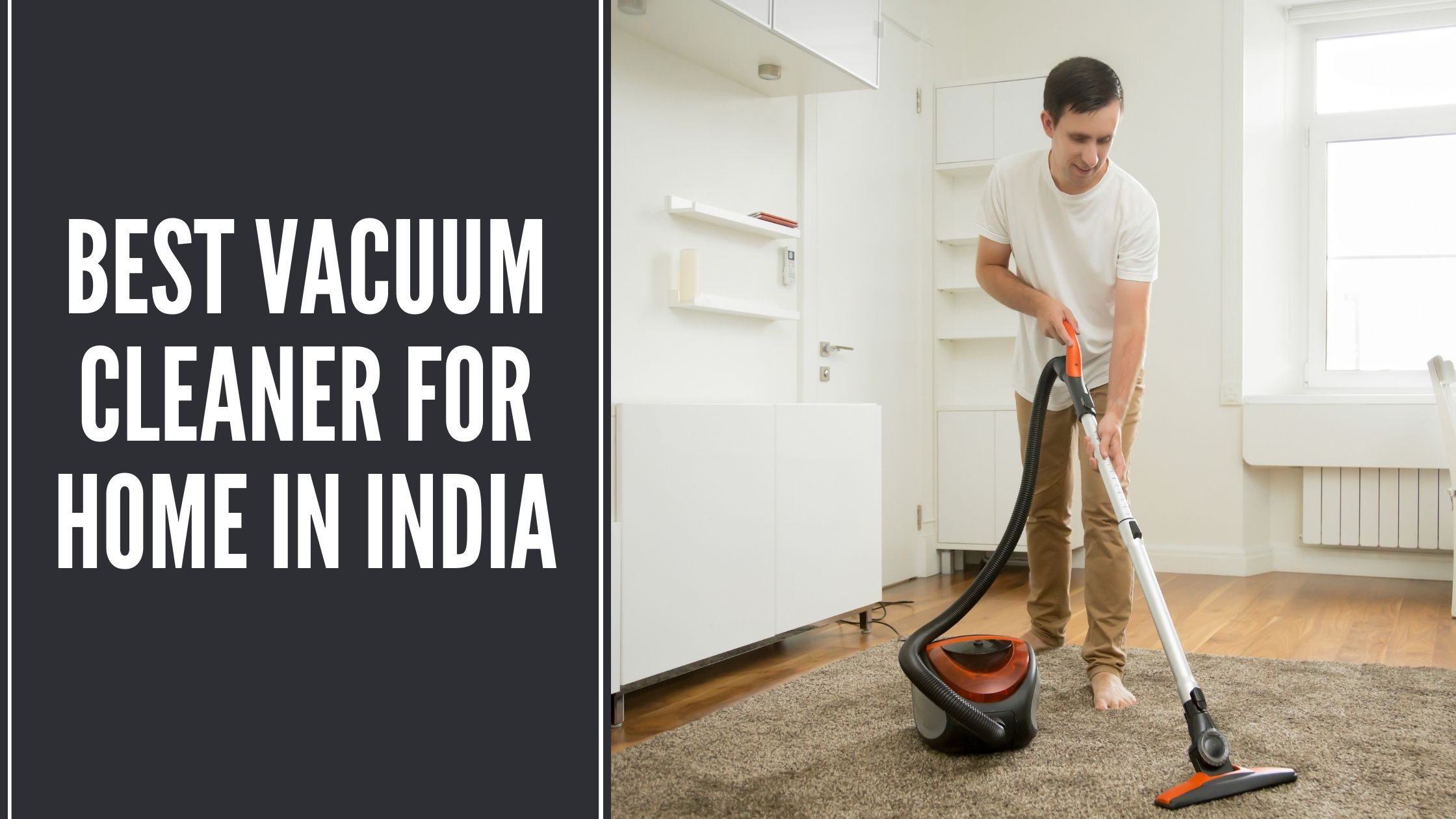 Best Vacuum Cleaner for Home in India 2022