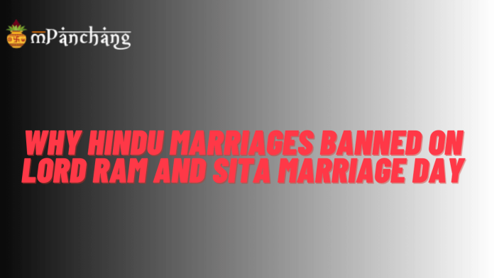 Why Hindu Marriages Banned On Lord Ram And Sita Marriage Day