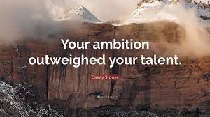 The Relationship Between Talent and Ambition