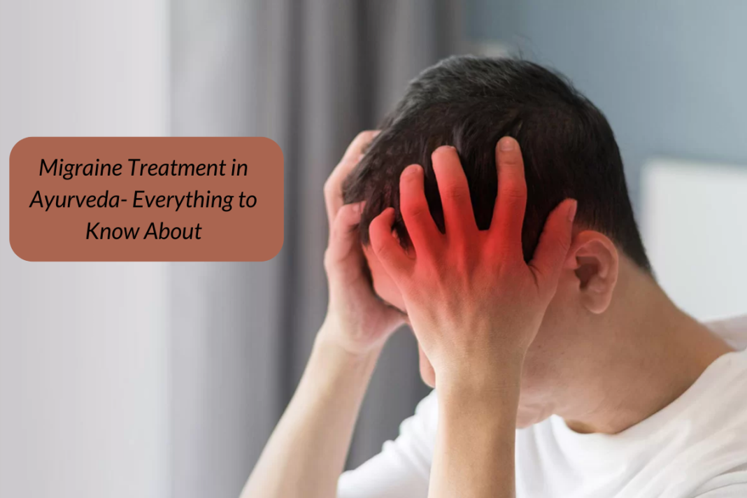 treatment for migraine in ayurvedic