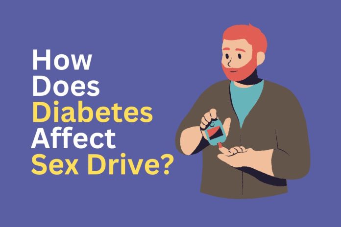 Diabetes Affect Sex Drive