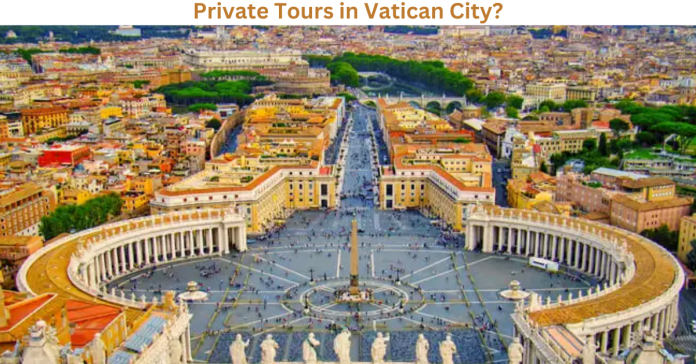 Private Tours in Vatican City
