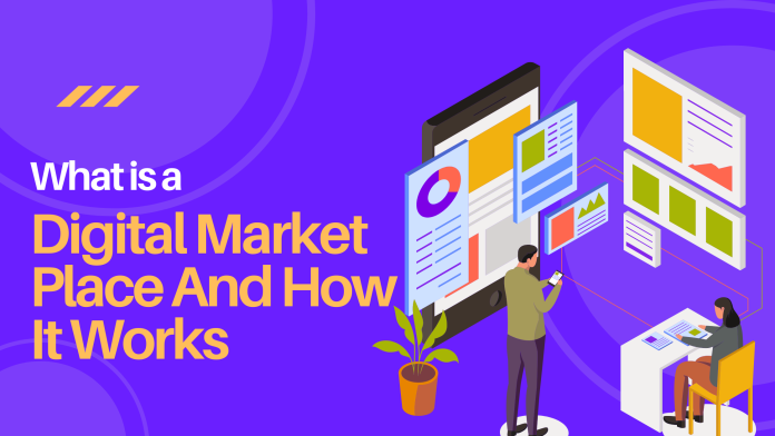 What is a Digital Market Place And How It Works